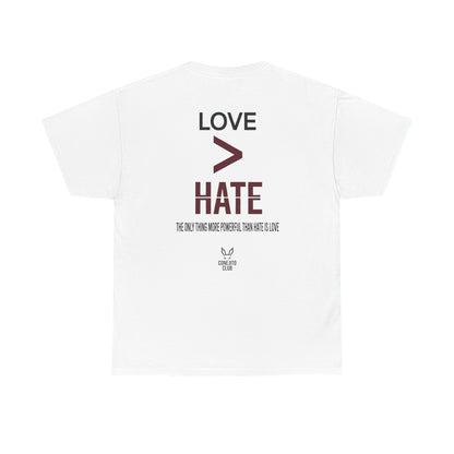 Love > Hate Tee