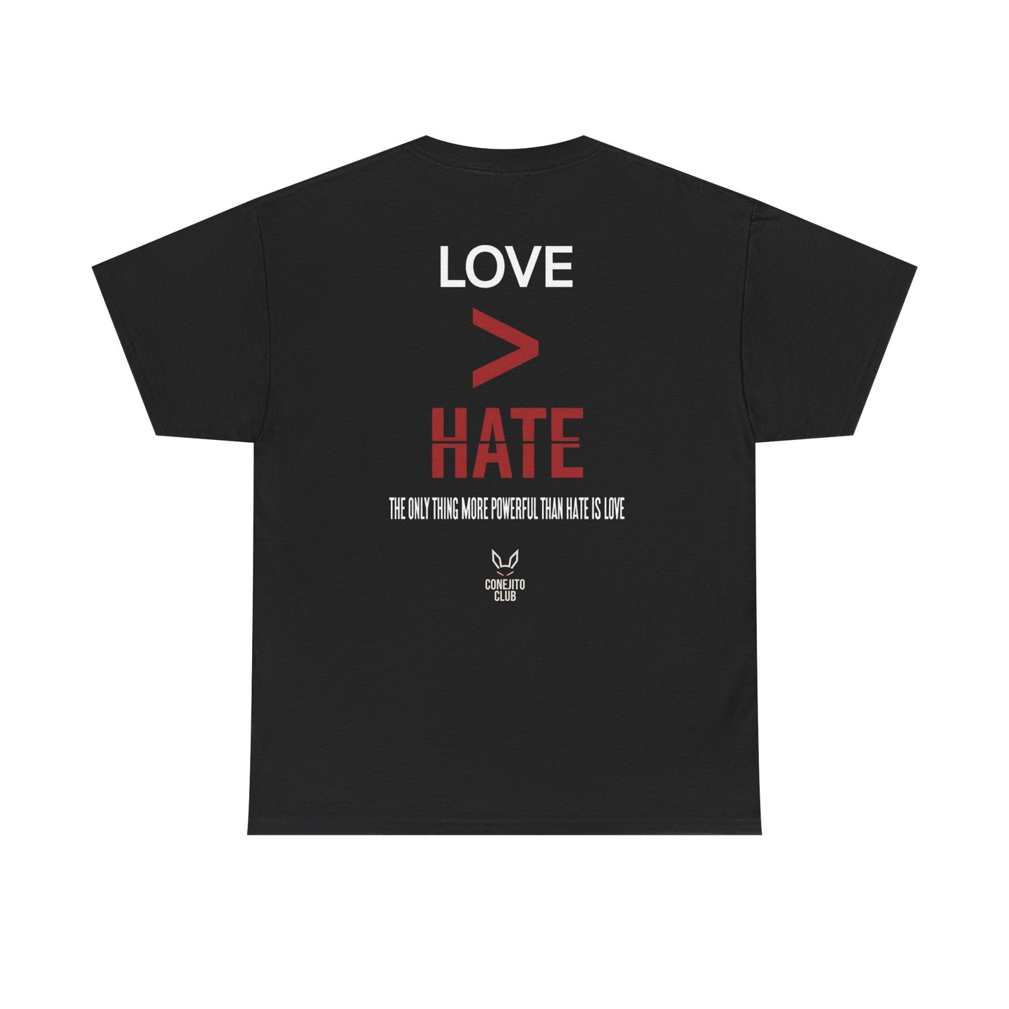 Love > Hate Tee